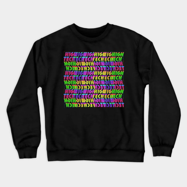 High Tech Crewneck Sweatshirt by stefy